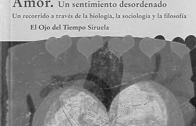 Amor. Un sentimiento desordenado
