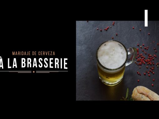 Maridaje de cerveza: À la brasserie