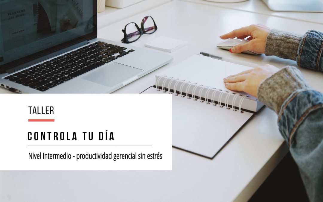 Taller: Controla tu día – nivel intermedio