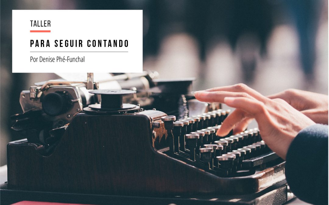 Taller de escritura: Por contar