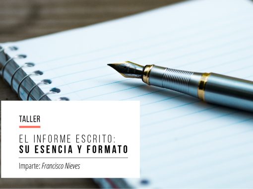 Taller: El informe escrito, su esencia y formato