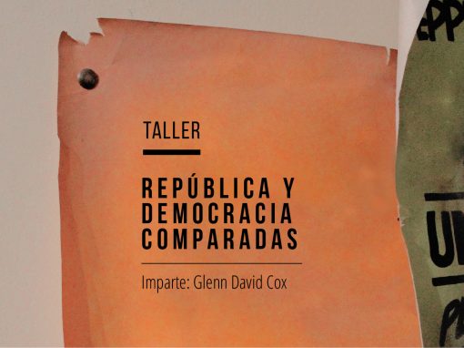 Taller: Democracia y República comparadas