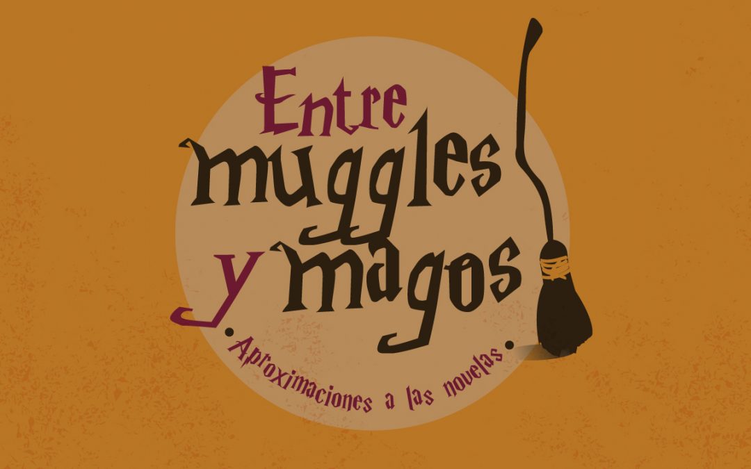 Entre muggles y magos: aproximaciones a las novelas de Harry Potter