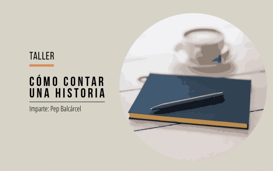 Cómo contar una historia
