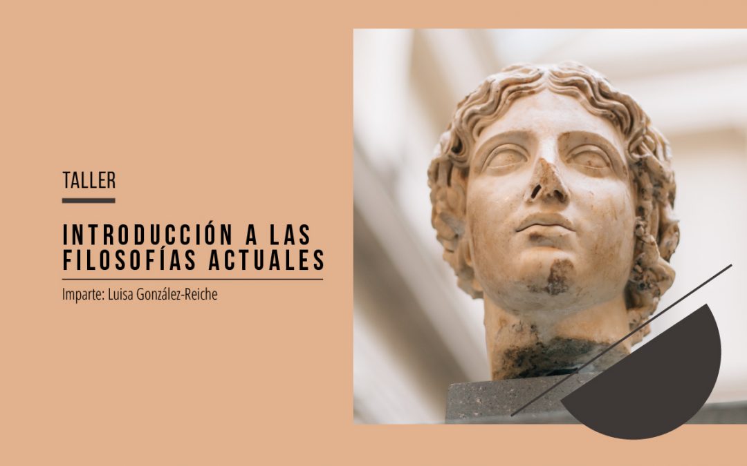 Taller introducción a las filosofías actuales