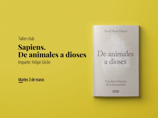 Club – taller Sapiens: De animales a dioses