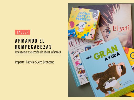 Armando el rompecabezas: Taller de Evaluación y Selección de Libros Infantiles