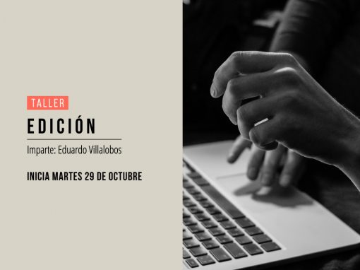 Edición con Eduardo Villalobos