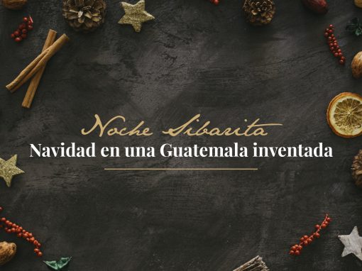 Navidad en una Guatemala inventada