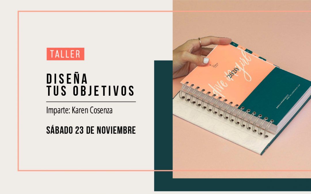 Diseña tus objetivos 3