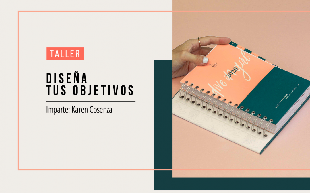 Diseña tus objetivos 2020