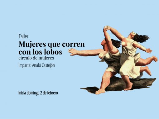Curso: Mujeres que corren con los lobos