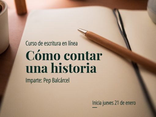 Taller: Cómo contar una historia