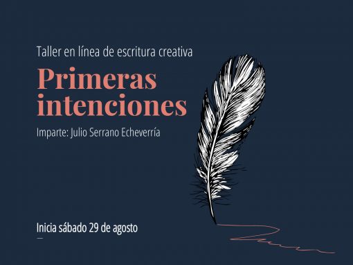 Taller en línea de escritura creativa: Primeras intenciones