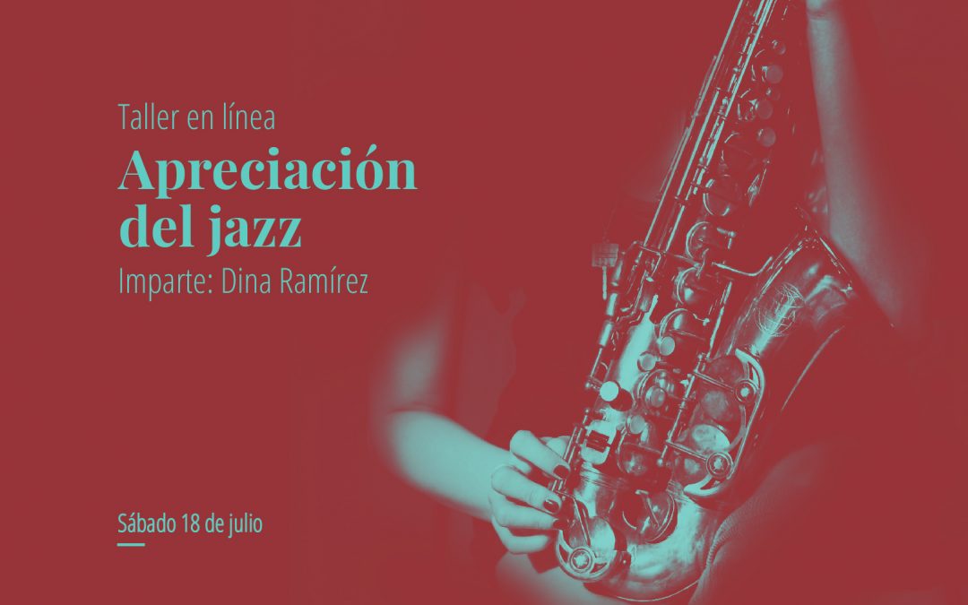 Taller en línea: Apreciación del Jazz
