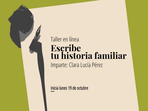 Taller en línea: Escribe tu historia familiar