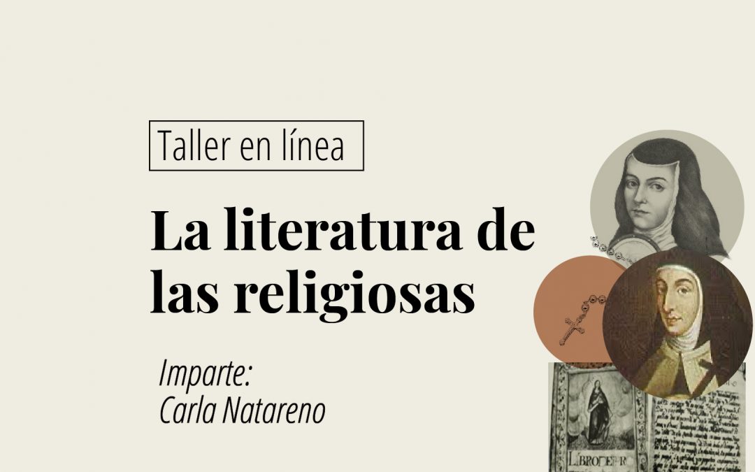 Taller en línea: La literatura de las religiosas