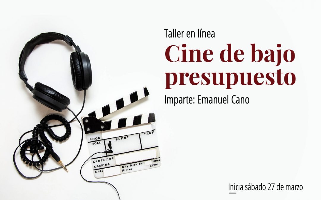 Taller en línea: Cine de bajo presupuesto