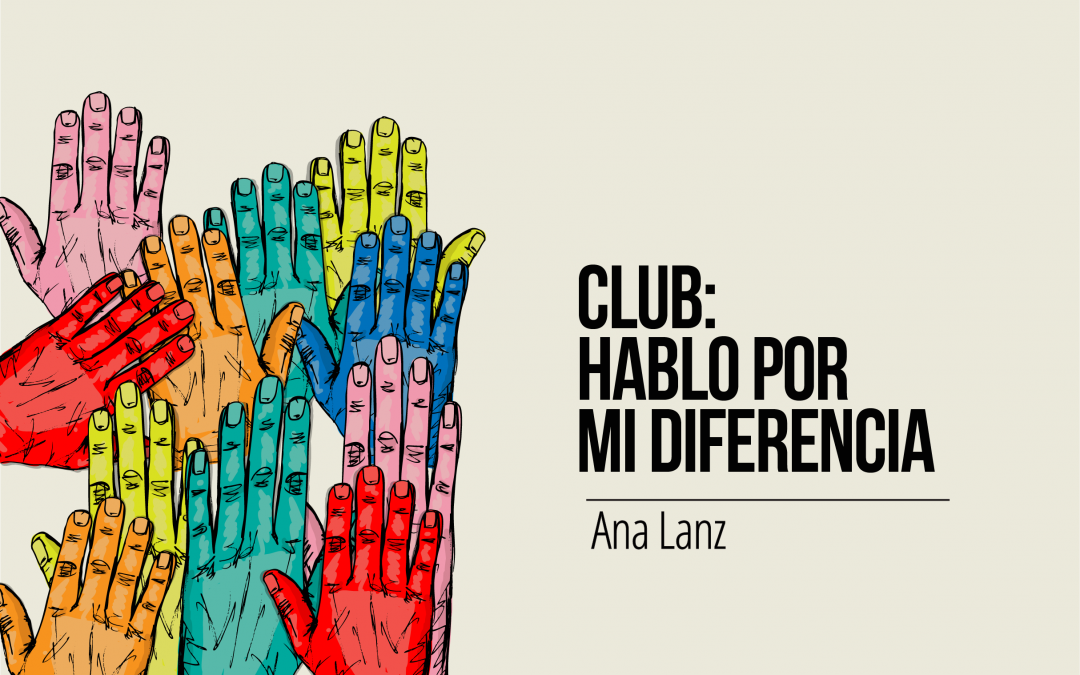 Club de lectura en línea: Hablo por mi diferencia