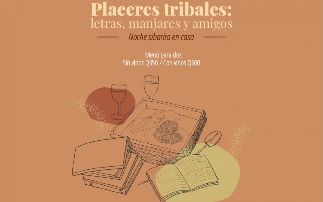Noche Sibarita – Placeres tribales: letras, manjares y amigos