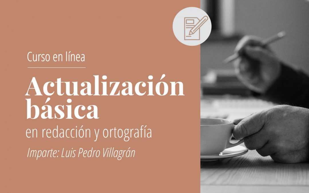 Curso en línea: actualización básica en redacción y ortografía