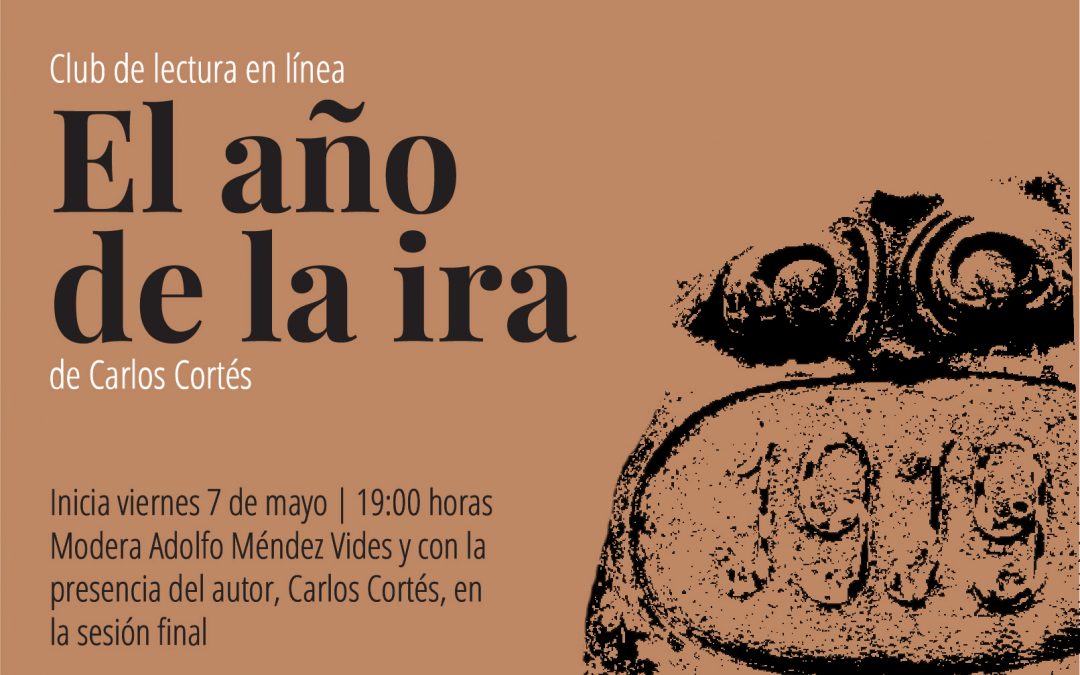 Club de lectura: El año de la ira, de Carlos Cortés.