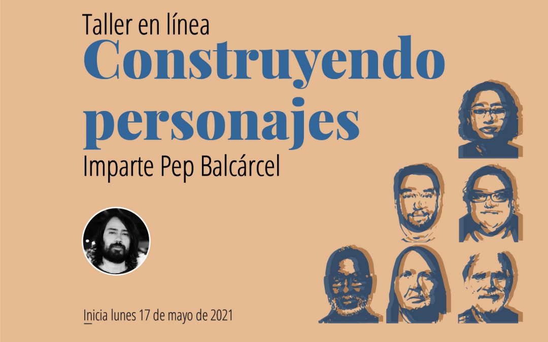 Taller en línea: Construyendo personajes
