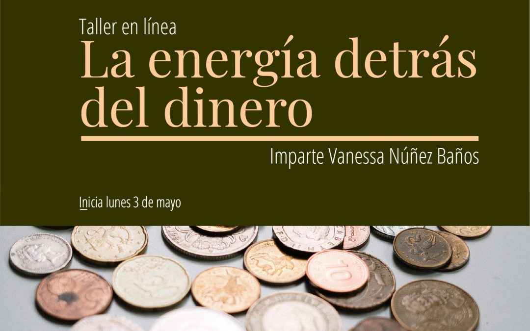 Taller en línea: La energía detrás del dinero