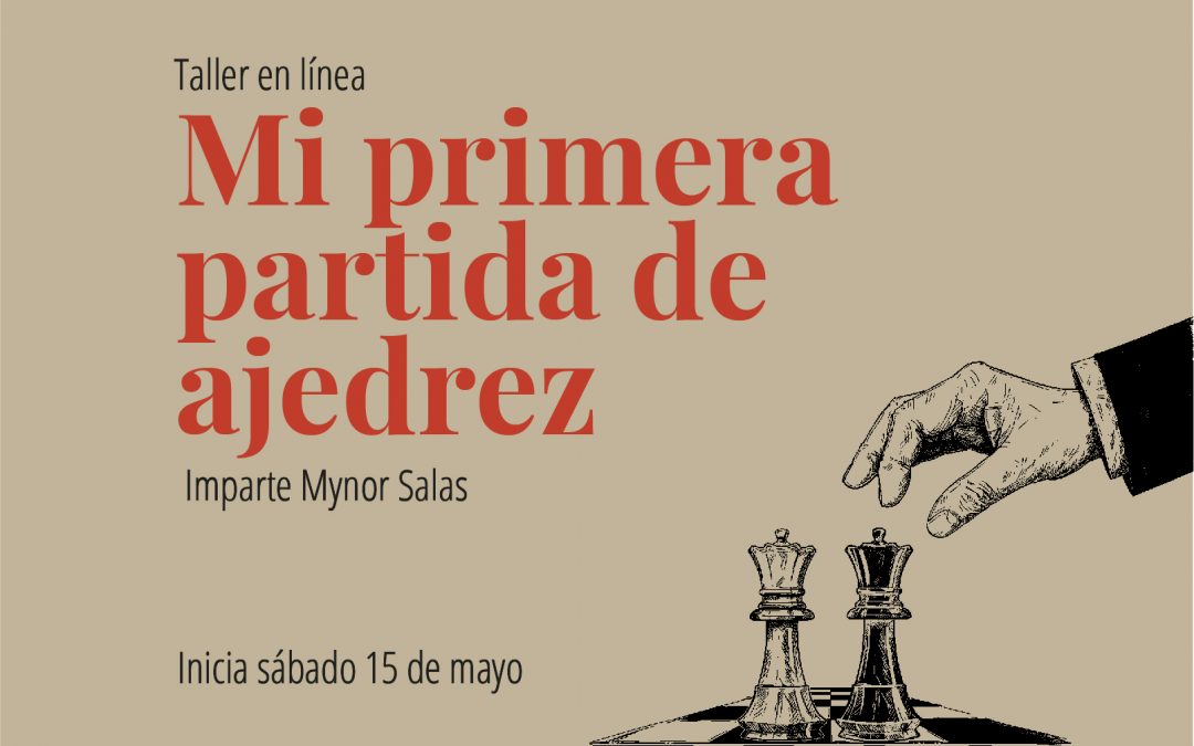 Taller en línea: Mi primer partida de ajedrez