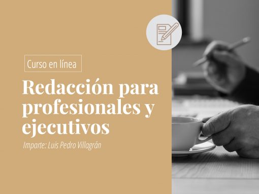 Curso en línea de: redacción para profesionales y ejecutivos