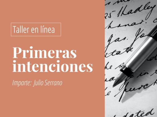 Taller en línea de escritura creativa: Primeras intenciones