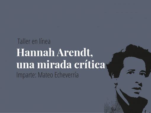 Taller en línea: Hannah Arendt, una mirada crítica.