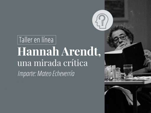 Taller en línea: Hannah Arendt, una mirada crítica.