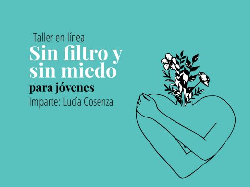 Taller en línea: Sin filtro y sin miedo para jóvenes