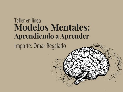 Taller en línea: Modelos Mentales: Aprendiendo a Aprender