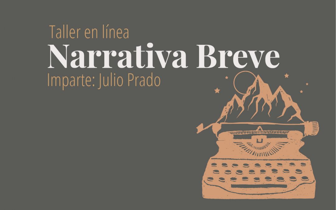 Taller en línea: Narrativa Breve