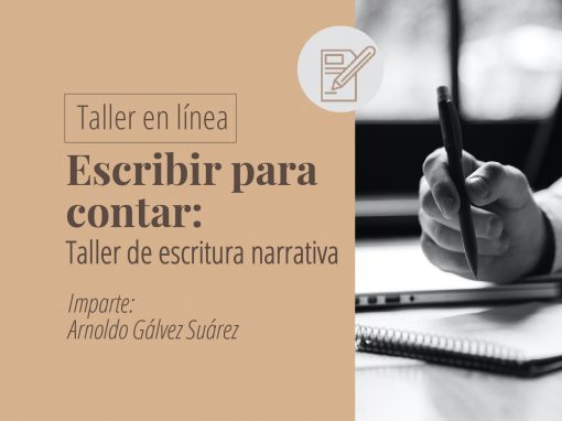Taller en línea: Escribir para contar: taller de escritura narrativa