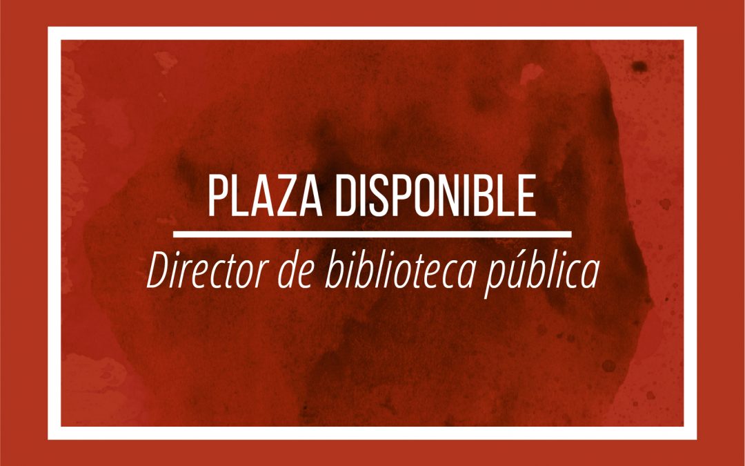 Plaza director de biblioteca pública