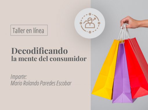 Taller en línea: Decodificando la mente del consumidor