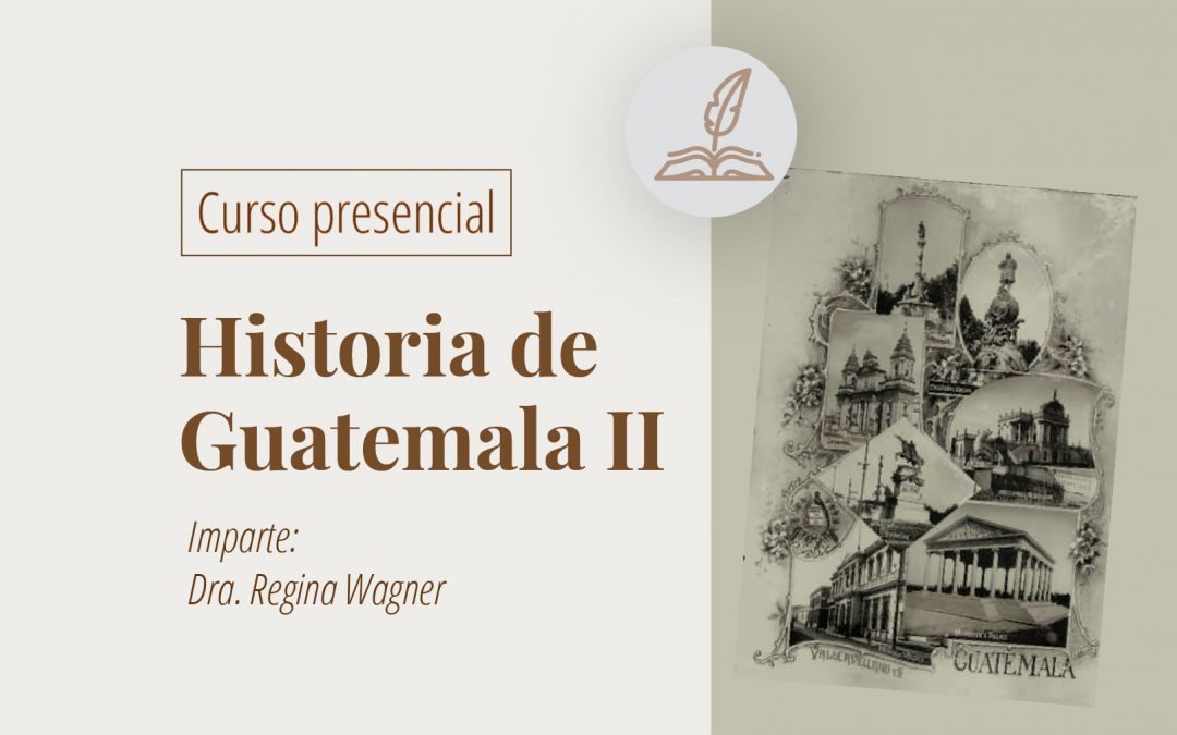 Taller en línea: Historia de Guatemala II