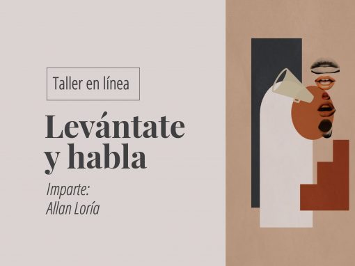 Taller en línea: Levántate y habla