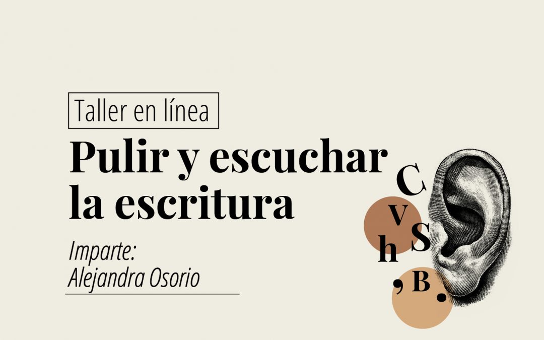 Taller en línea: Pulir y escuchar la escritura
