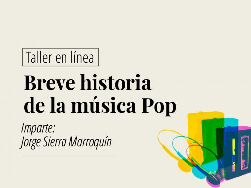 Taller en línea: Breve historia de la música Pop