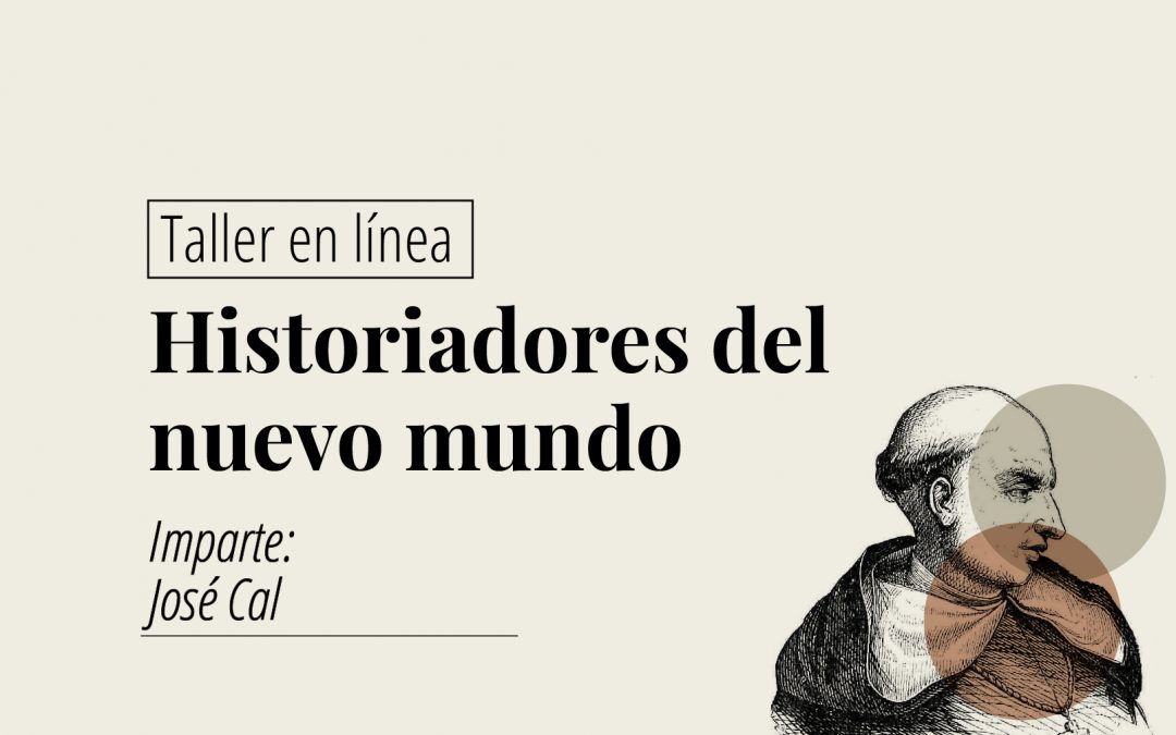 Taller en línea: Historiadores del nuevo mundo