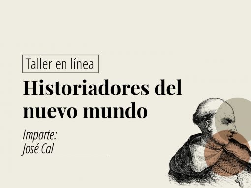 Taller en línea: Historiadores del nuevo mundo
