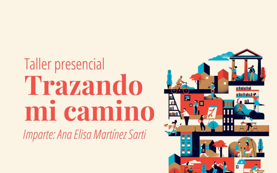 Taller presencial: Trazando mi camino