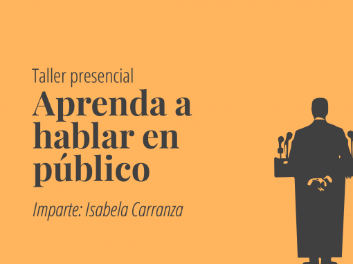 Taller presencial – Aprende a hablar en público