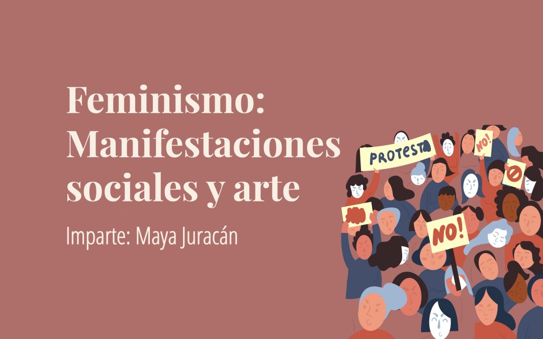 Taller en línea: Manifestaciones sociales y arte feminista 