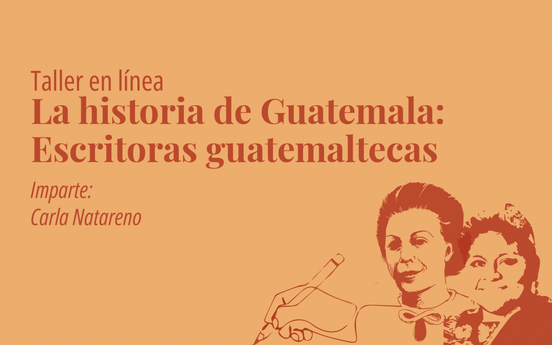 Taller en línea: Escritoras guatemaltecas