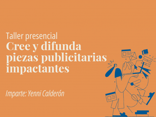 Taller presencial – Cree y difunda piezas publicitarias impactantes